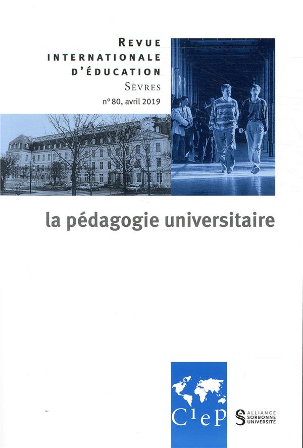Revue internationale d'éducation de Sèvres n.80 : la pédagogie universitaire dans le monde