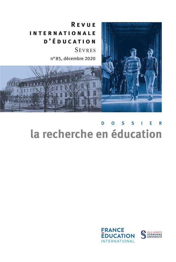 Revue internationale d'éducation de Sèvres n.85 : la recherche en éducation