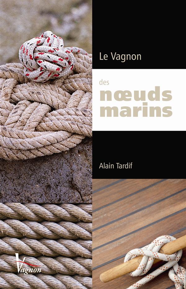 Le vagnon des noeuds marins