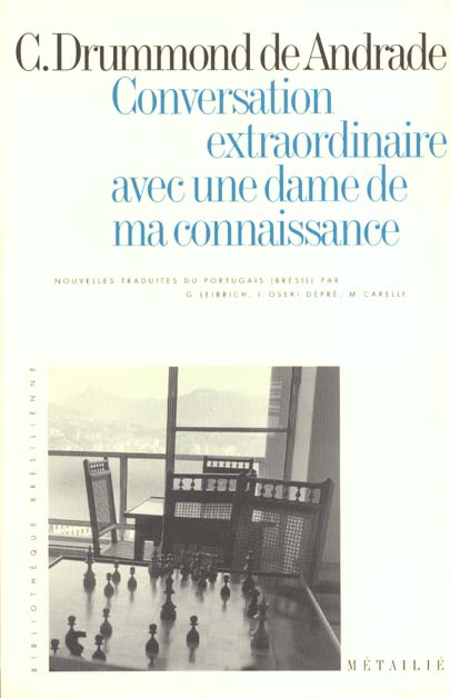 Conversation extraordinaire avec une dame de ma connaissance