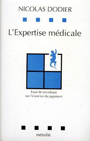 L'expertise médicale ; essai de sociologie sur l'exercice du jugement - flash vidéo