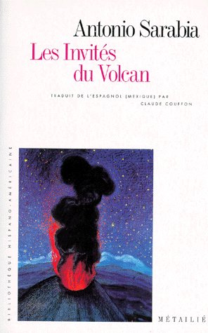 Invites du volcan (les)
