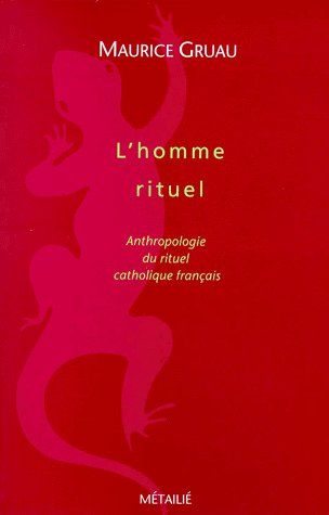L'homme rituel ; anthologie du rituel catholique français - flash vidéo