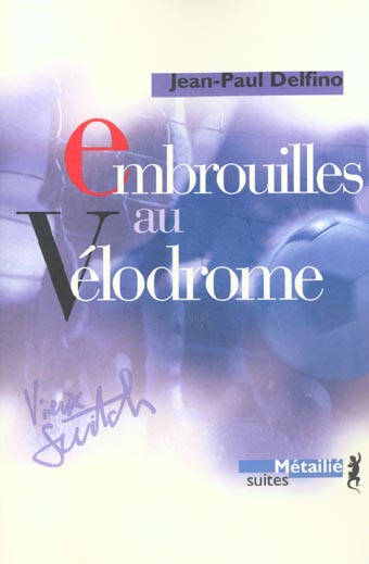 Embrouilles au velodrome