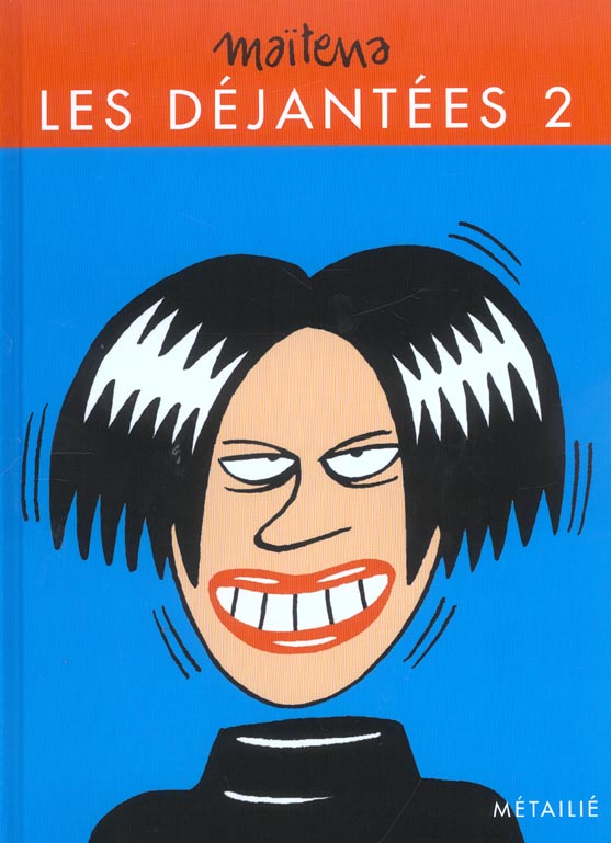Les déjantées Tome 2