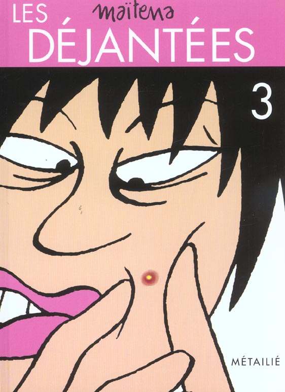 LES DEJANTEES Tome 3