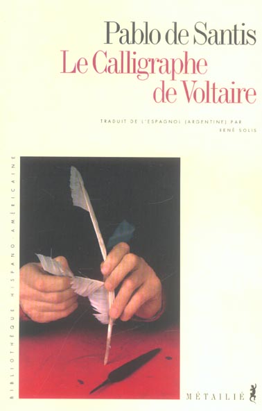 Calligraphe de voltaire (le)