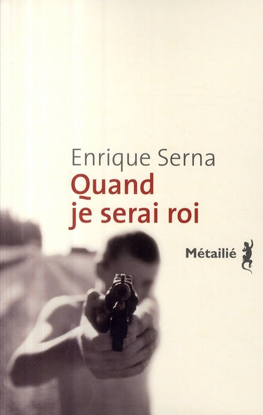 Quand je serai Roi