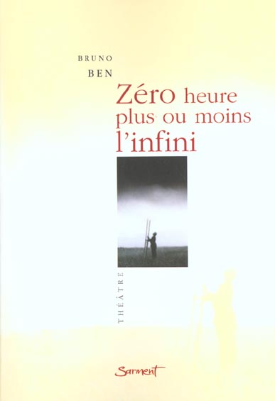 Zero heure plus ou moins l'infini
