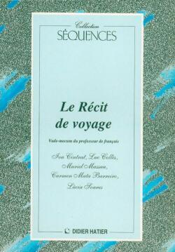 Le recit de voyage guide pedagogique