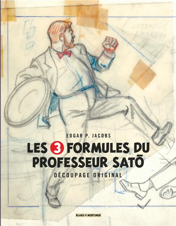Autour de Blake et Mortimer Tome 7 : les 3 formules du professeur Satô