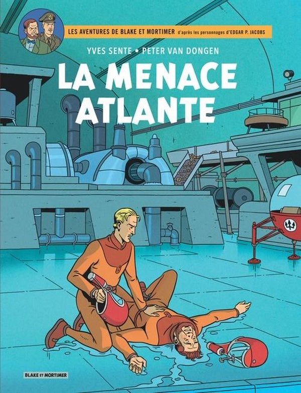 Blake et Mortimer Tome 31 : La menace atlante