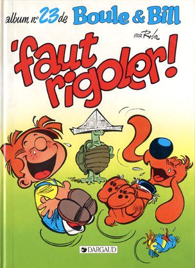 Boule & Bill Tome 23 : 'faut rigoler !