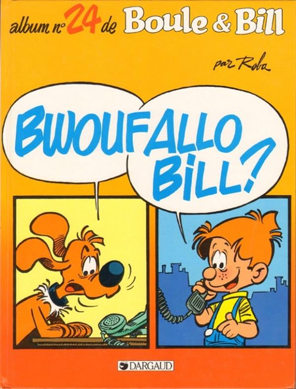 Boule & Bill Tome 24 : bwoufallo Bill ?