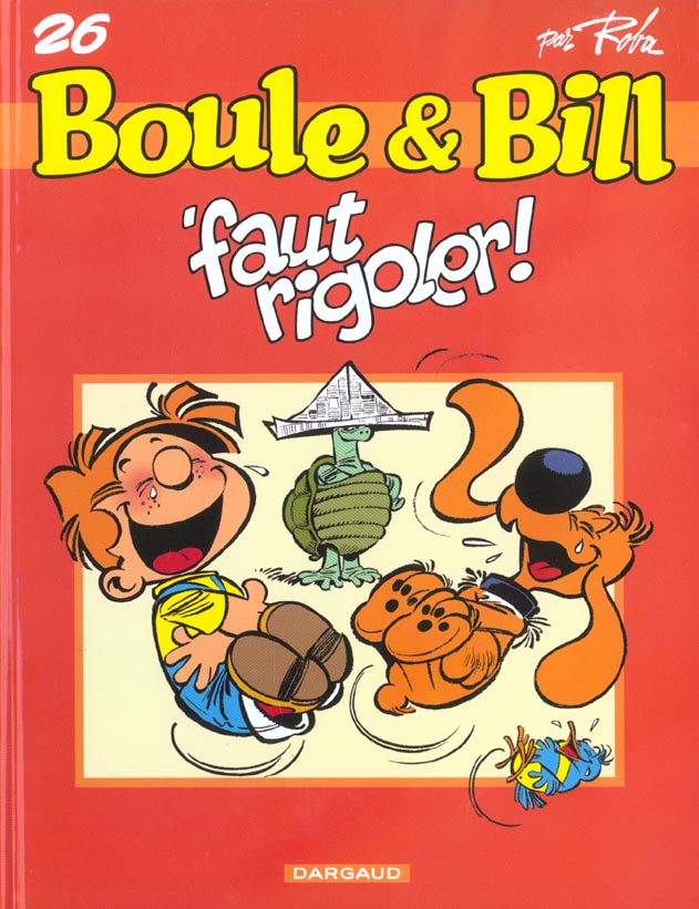Boule & Bill Tome 26 : 'faut rigoler !
