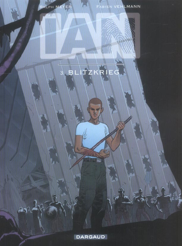 IAN Tome 3 : Blitzkrieg