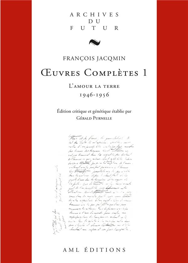 Oeuvre complètes Tome 1 : l'amour la terre - 1946-1956