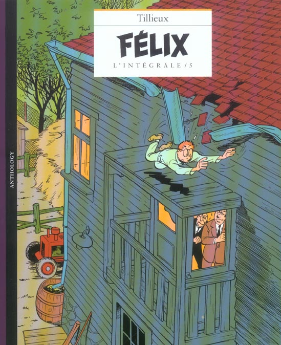 Félix ; intégrale Tome 5 ; 1953-1954