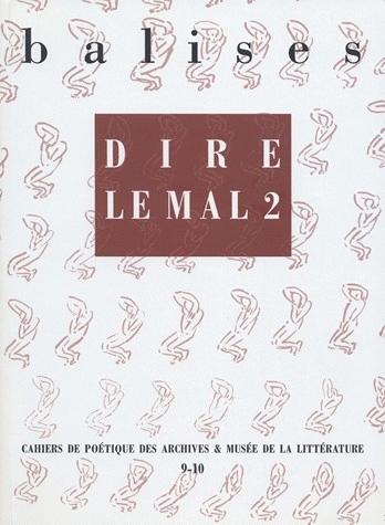Balises n9-10, dire le mal 2