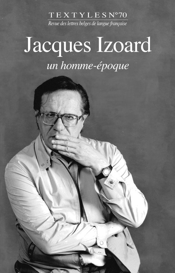 Textyles n.70 : Jacques Izoard, un homme-époque