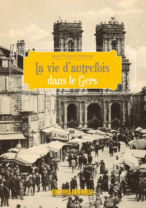 Gers (vie d'autrefois)