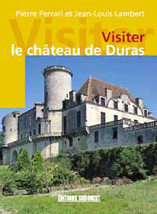 Le chateau de duras/visiter