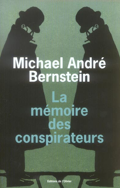 Memoire des conspirateurs (la)