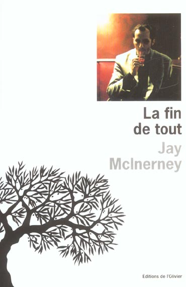 Fin de tout (la)
