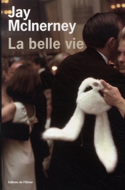 La belle vie