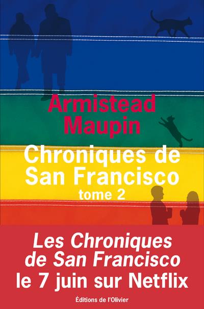 Chroniques de San Francisco : Intégrale vol.2 : Tomes 4 à 6
