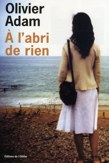 à l'abri de rien