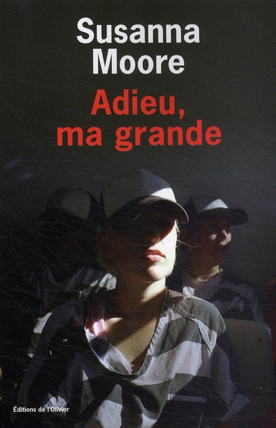 Adieu, ma grande