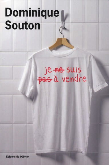 Je (ne) suis (pas) à vendre
