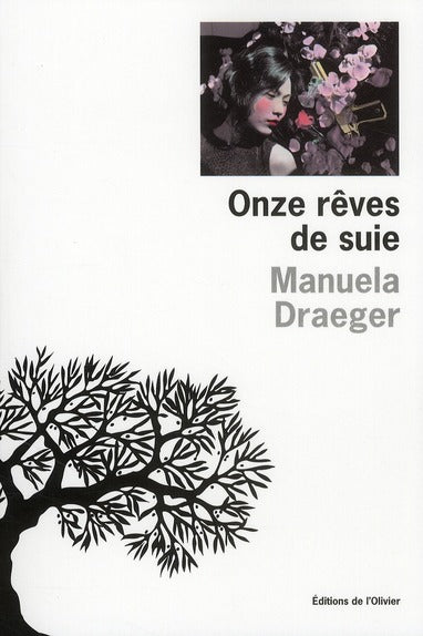 Onze rêves de suie