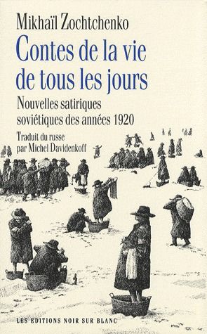 Contes de la vie de tous les jours ; nouvelles satiriques soviétiques des années 1920