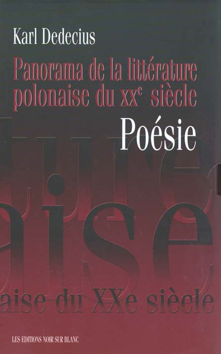 Panorama de la litterature polonaise du xxeme s. poesie 2 vols coffret