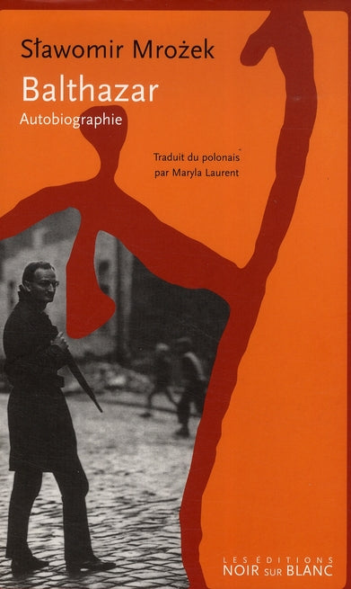 Balthazar, autobiographie