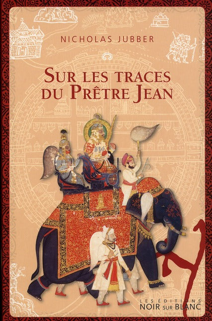 Sur les traces du prêtre Jean