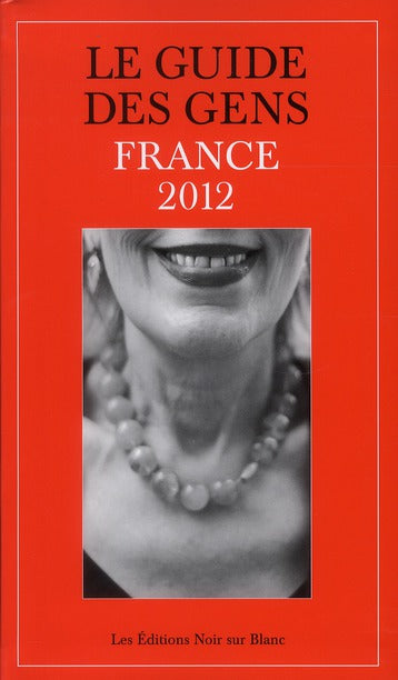 Le guide des gens ; France 2012