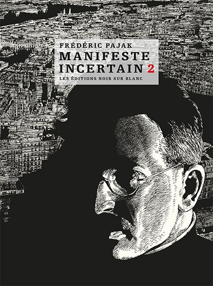 Manifeste incertain Tome 2