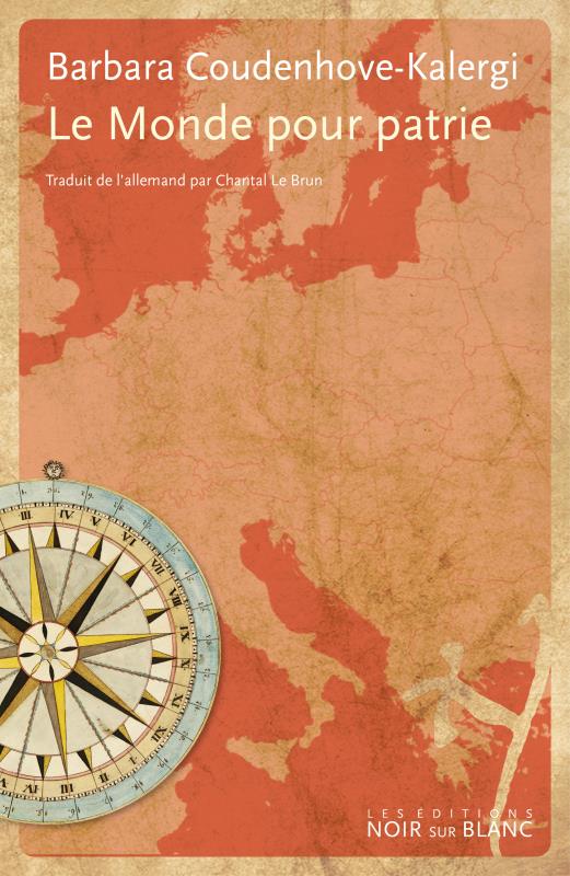 Le monde pour patrie ; entre l'Est et l'Ouest