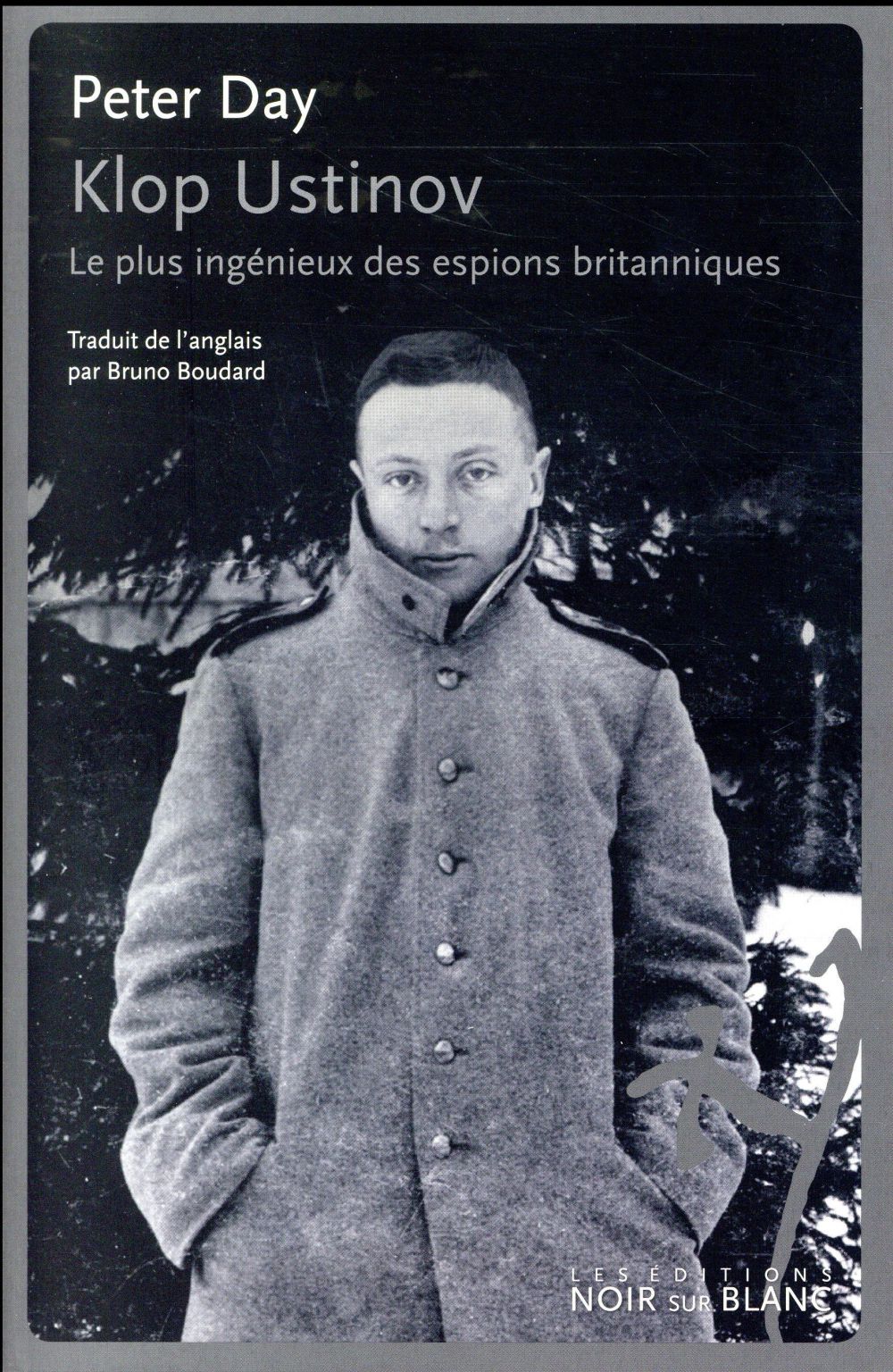Klop Ustinov ; le plus ingénieux des espions britanniques