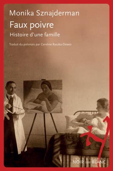 Faux poivre ; histoire d'une famille