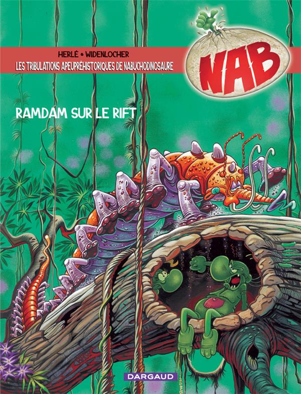 NAB ; les tribulations apeupréhistoriques de Nabuchodinosaure Tome 8 : ramdam sur le rift
