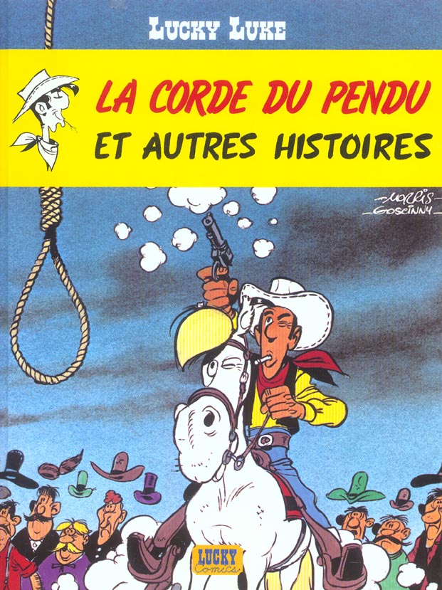 Lucky Luke Tome 20 : la corde du pendu et autres histoires