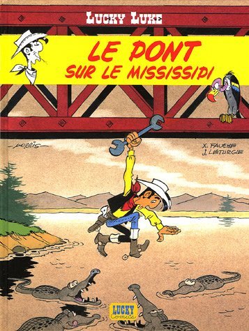 Lucky Luke Tome 32 : le pont sur Le Mississipi