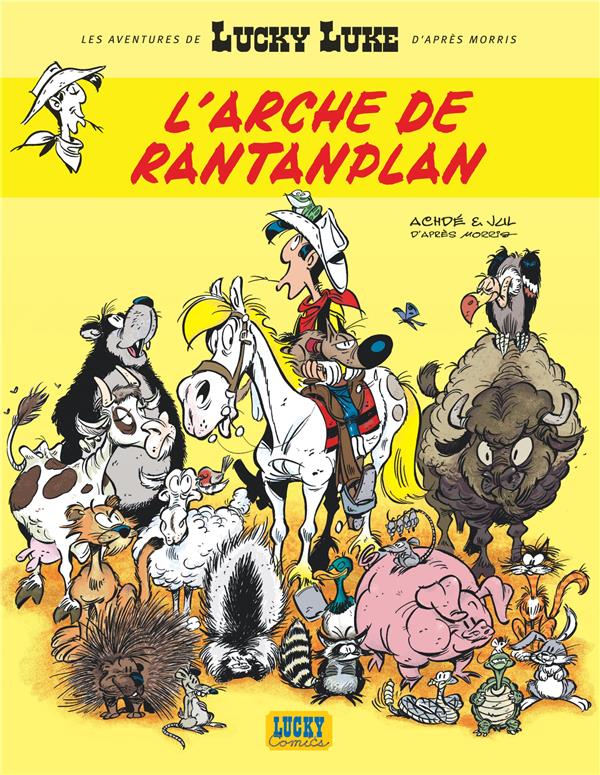 Les aventures de Lucky Luke d'après Morris Tome 10 : l'arche de Rantanplan