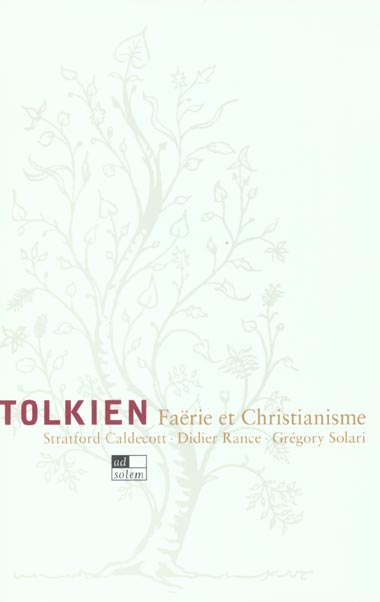 Tolkien : faerie et christianisme
