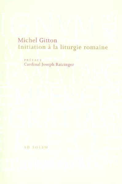 Initiation à la liturgie romaine