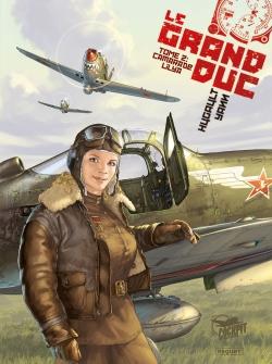Le grand duc Tome 2 : camarade Lilya